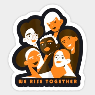 Womens We Rise Together International Equality Womens Day Sticker